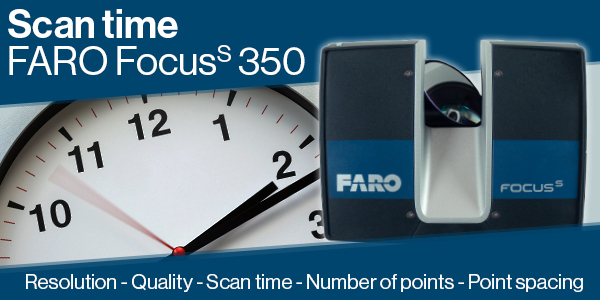 Scan time FARO Focus S 350