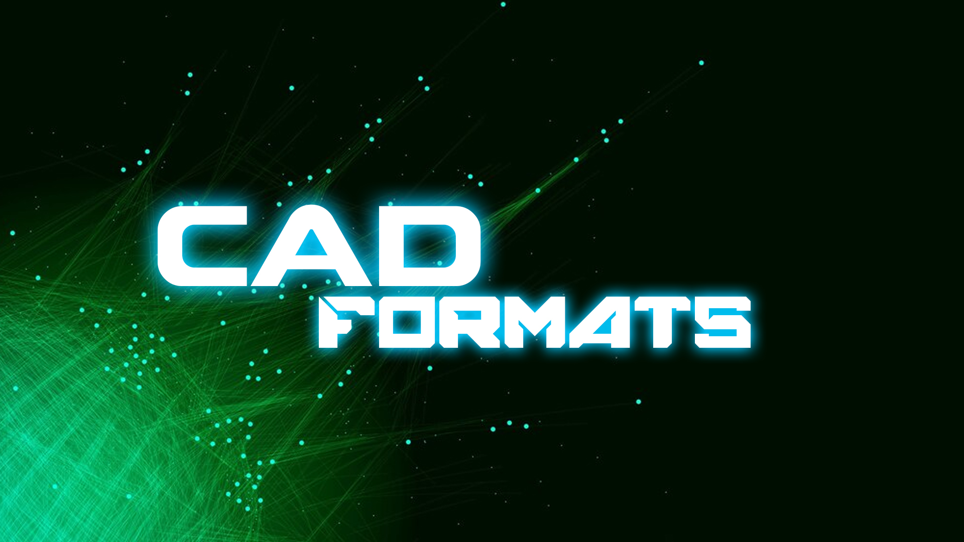 CAD Formats